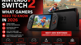 Nintendo Switch 2: What Gamers Need to Know in 2026
